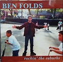 Ben Folds – Rockin' The Suburbs (2001, CD) - Discogs
