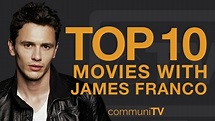 Top 10 James Franco Movies - YouTube