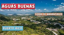 🛑VISITAMOS "AGUAS BUENAS" A PIE, PUERTO RICO 4K - YouTube