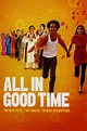 All In Good Time - Movie Reviews