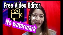 FREE VIDEO EDITOR NO WATERMARK |Film Maker - YouTube