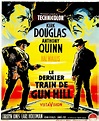 Le Dernier Train de Gun Hill - Film (1959) - SensCritique