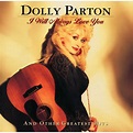 I Will Always Love You And Other Greatest Hits - Dolly Parton mp3 buy ...