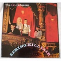 Spring hill fair by The Go-Betweens, LP with dianeandjp - Ref:118131281