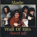 Slade - Wall Of Hits (CD, Compilation, Unofficial Release) | Discogs