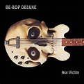 Be Bop Deluxe | Axe Victim Deluxe Edition - Tinnitist