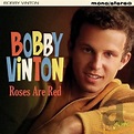 Bobby Vinton - Roses Are Red [ORIGINAL RECORDINGS REMASTERED] - Amazon ...