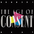 The Age of Consent - Bronski Beat - SensCritique