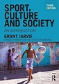 Sport, Culture and Society | 9781138917521 | Grant Jarvie | Boeken | bol