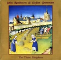 John Renbourn & Stefan Grossman - The Three Kingdoms | Discogs