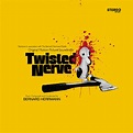Bernard Herrmann: Twisted Nerve Original Motion Picture Soundtrack ...