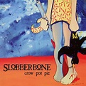 Slobberbone: Crow Pot Pie (CD) – jpc