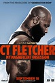 Watch CT Fletcher: My Magnificent Obsession Movie Online, Release Date ...