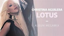Christina Aguilera | Lotus Album Megamix - YouTube