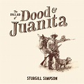 Sturgill Simpson - The Ballad of Dood & Juanita (2021) Hi-Res