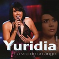 La Voz de un Ángel, Yuridia - Qobuz