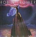 Robin Trower – Passion (2009, CD) - Discogs