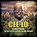 The Closet Freak: The Best of Cee-Lo Green the Soul Machine by Cee Lo ...