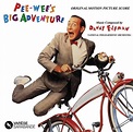 Pee-Wee’s Big Adventure – Original Soundtrack (EXPANDED EDITION) (1985 ...