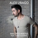 Álex Ubago – Maldito miedo Lyrics | Genius Lyrics