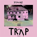 DOWNLOAD ALBUM: 2 Chainz - Pretty Girls Like Trap Music Zip & Mp3 ...