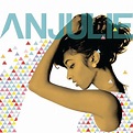 Anjulie - Anjulie Lyrics and Tracklist | Genius