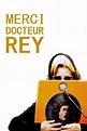 Merci Docteur Rey (2002) | The Poster Database (TPDb)