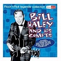 Rock N Roll Legends: Bill Hayley & His Comets Rock, CD | Sanity