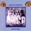 1971 Look At Yourself - Uriah Heep - Rockronología