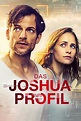 ‎Das Joshua-Profil (2018) directed by Jochen Alexander Freydank ...