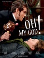 Oh My God ! - film 2011 - AlloCiné