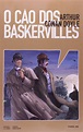 O Cão dos Baskervilles. Sherlock Holmes - Volume 1. Coleção Farol HQ ...