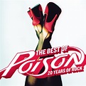 ‎The Best of Poison: 20 Years of Rock (Remastered) - Album by Poison ...