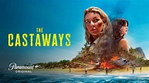 The Castaways (2024) Drama Series Trailer by Paramount - YouTube