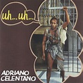 Adriano Celentano – Uh… Uh… (CD)