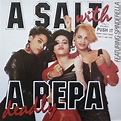 A salt with a deadly pepa - Salt 'N' Pepa - ( 1988-07-25, LP, FFRR ...