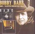 Bobby Bare Sr.: Bare / Sleeper Wherever I Fall (CD) – jpc
