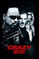Crazy Six - film sensacyjny