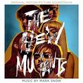 Release “The New Mutants” by Mark Snow - MusicBrainz