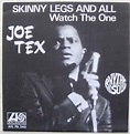 Joe Tex - Skinny Legs And All (1967, Vinyl) | Discogs