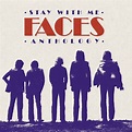 Faces: Stay With Me: The Faces Anthology - CD | Opus3a