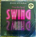 Dick Hyman - From The Age Of Swing (1994, 180 Gram Virgin Vinyl, Vinyl ...