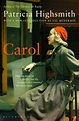 Carol, by Patricia Highsmith | Margaret Murphy