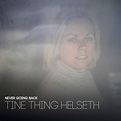 Never Going Back - Tine Thing Helseth | Songs, Reviews, Credits | AllMusic
