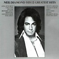 Swingville: Neil Diamond - His 12 Greatest Hits (1974)
