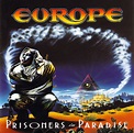 Europe – Prisoners in Paradise Lyrics | Genius Lyrics