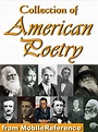 Collection of American Poetry. Ralph Waldo Emerson, Emily Dickinson, T ...