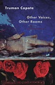 Other Voices, Other Rooms by Truman Capote, Paperback | Barnes & Noble®