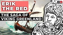 Erik the red | 👉👌Erik The Red: Famous Viking Outlaw Who Colonized ...