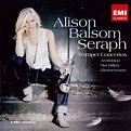 Alison Balsom - Seraph: Trumpet Concertos by MacMillan, Takemitsu ...